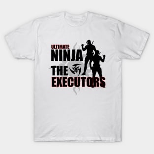 Ultimate Ninja Executors T-Shirt